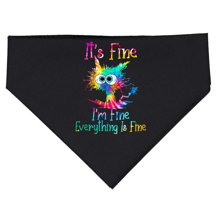 Its Fine Im Fine Everything Is Fine Funny Cat Tie Dye USA-Made Doggie Bandana