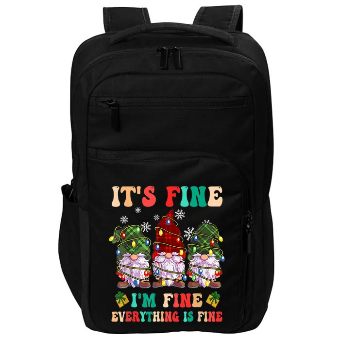 It's Fine I'm Fine Everything Is Fine Christmas Lights Gnome Impact Tech Backpack