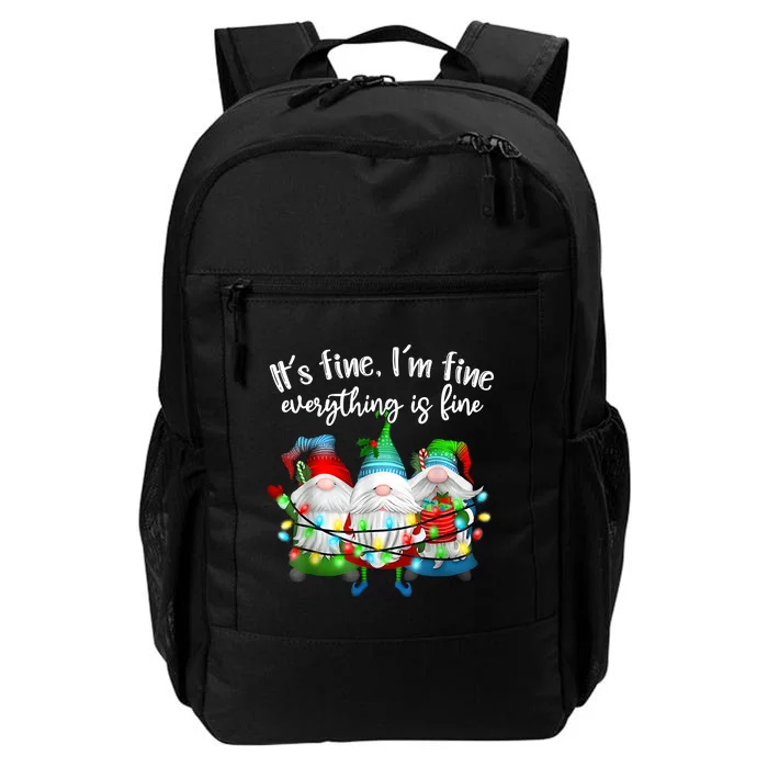 ItS Fine IM Fine Everything Is Fine Gnome Christmas Light Daily Commute Backpack