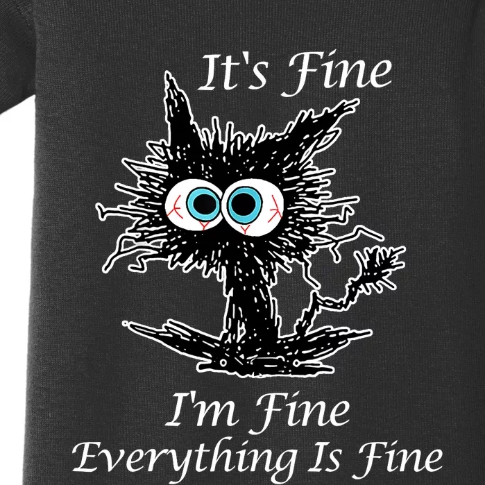 It's Fine I'm Fine Everything Is Fine Funny Cat Baby Bodysuit