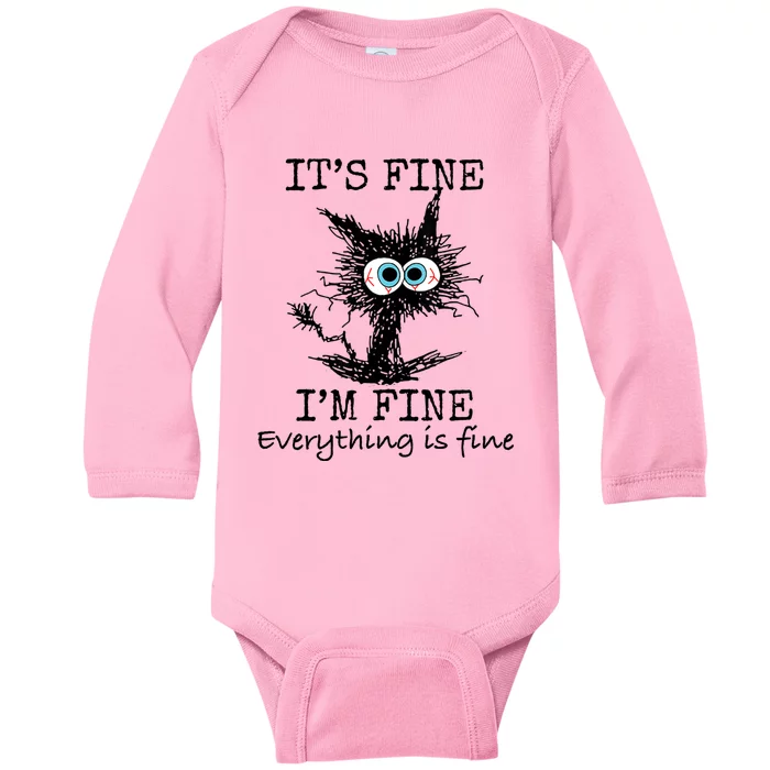 Its Fine Im Fine Everything Is Fine Funny Cat Baby Long Sleeve Bodysuit