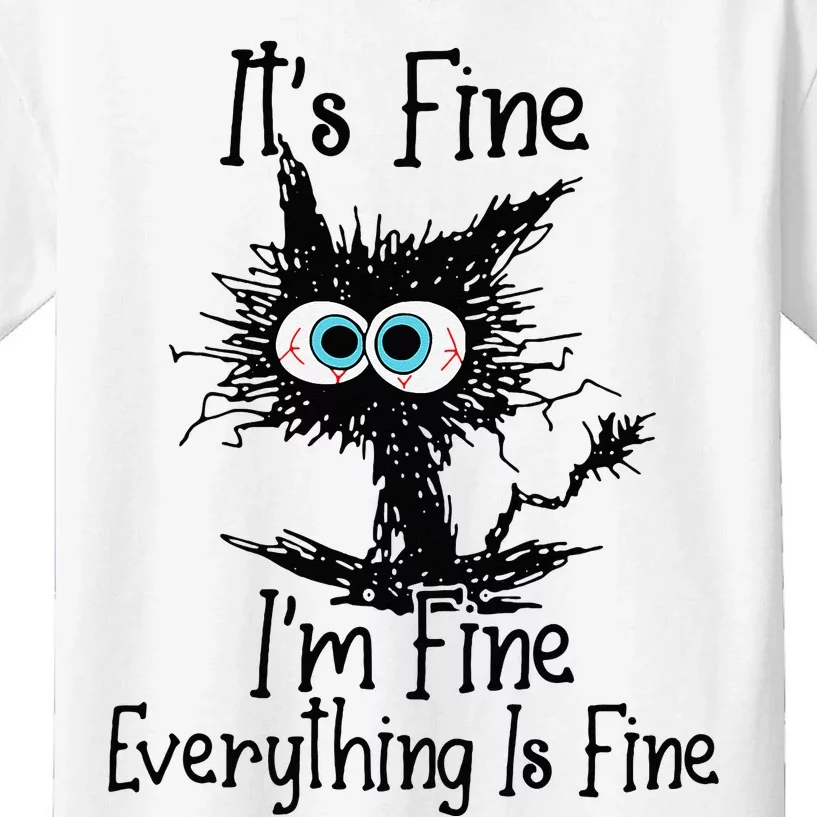 It's Fine I'm Fine Everything Is Fine Funny cat Kids T-Shirt