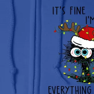 ItS Fine IM Fine Everything Is Fine Christmas Light Cat Meaningful Gift Full Zip Hoodie