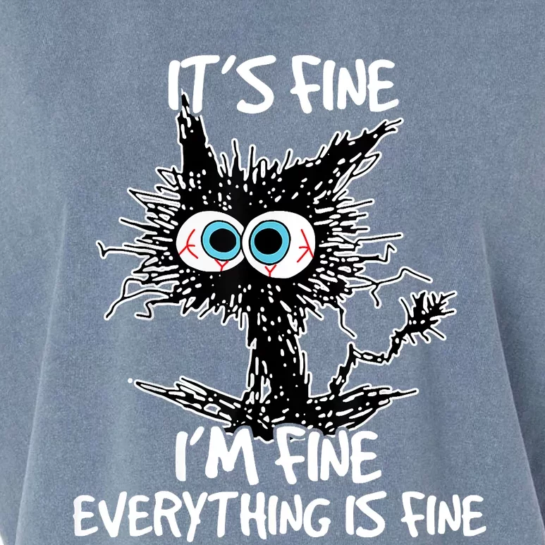 Its Fine Im Fine Everything Is Fine Funny Black Cat Garment-Dyed Women's Muscle Tee