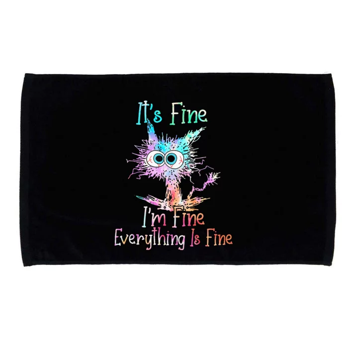 Its Fine Im Fine Everything Is Fine Tie Dye Cat Microfiber Hand Towel