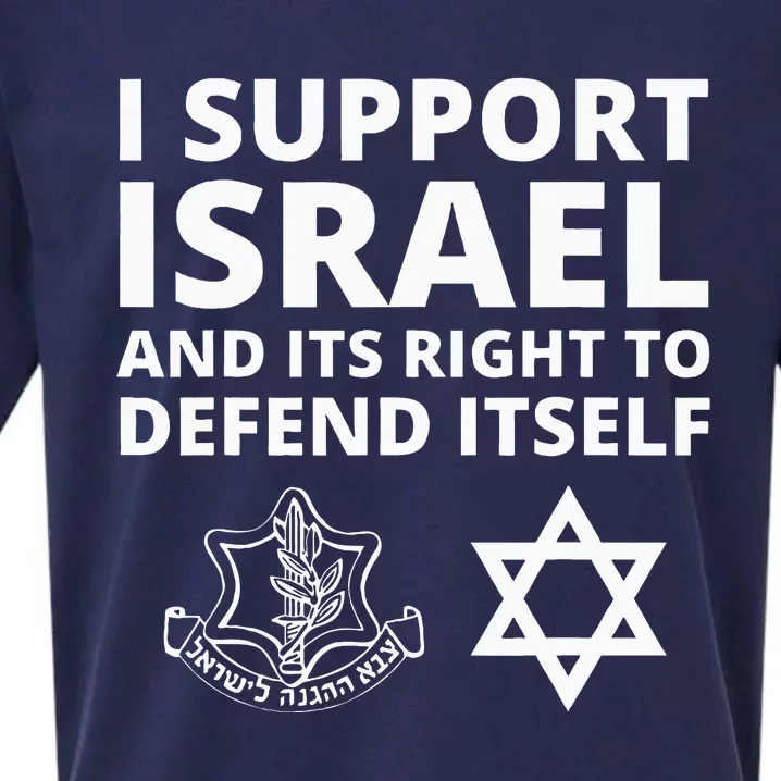 Idf Forces I Support Israel And Its Right To Defend Itself Sueded Cloud Jersey T-Shirt