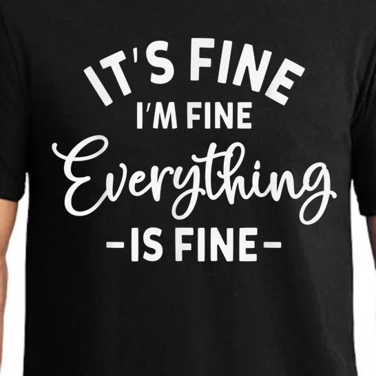 It's Fine I'm Fine Everything is Fine Plus Size 2XL 3XL Tops Pajama Set