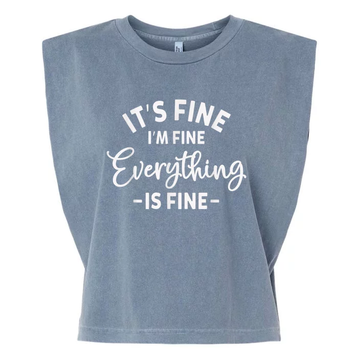 It's Fine I'm Fine Everything is Fine Plus Size 2XL 3XL Tops Garment-Dyed Women's Muscle Tee