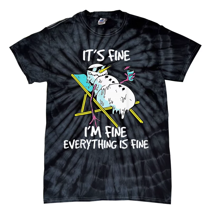 It's Fine I'm Fine Melting Snowman Summer Christmas In July Tie-Dye T-Shirt