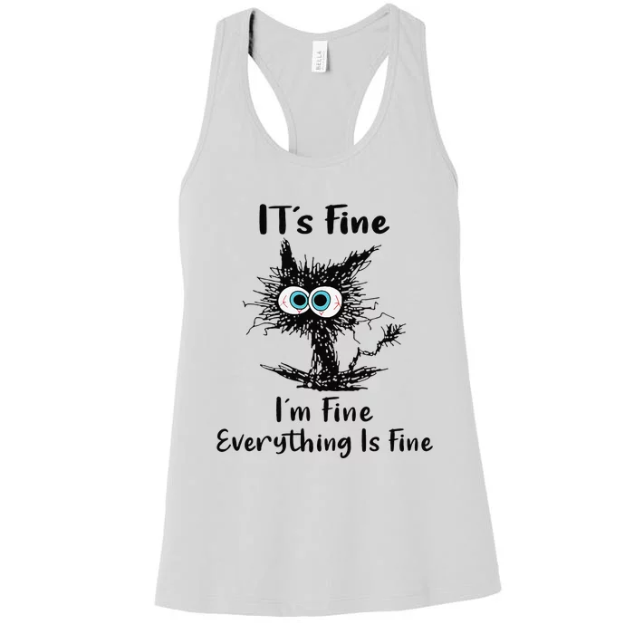 It's Fine I'm Fine Everything Is Fine Funny Black Cat Women Women's Racerback Tank