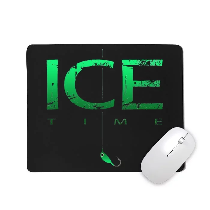 Ice Fishing - Ice Time with Ice Jig - Ice Fisherman Mousepad