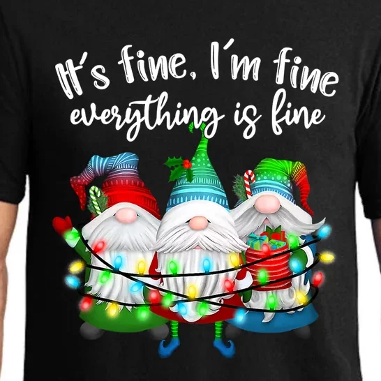 Its Fine Im Fine Everything Is Fine Gnome Christmas Lights Gift Pajama Set