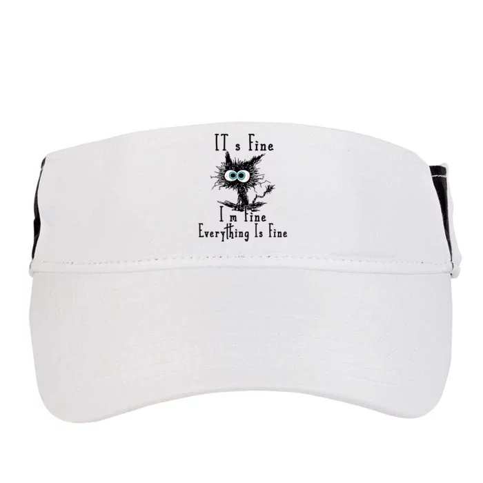 Its Fine Im Fine Everything Is Fine Funny Cat Adult Drive Performance Visor