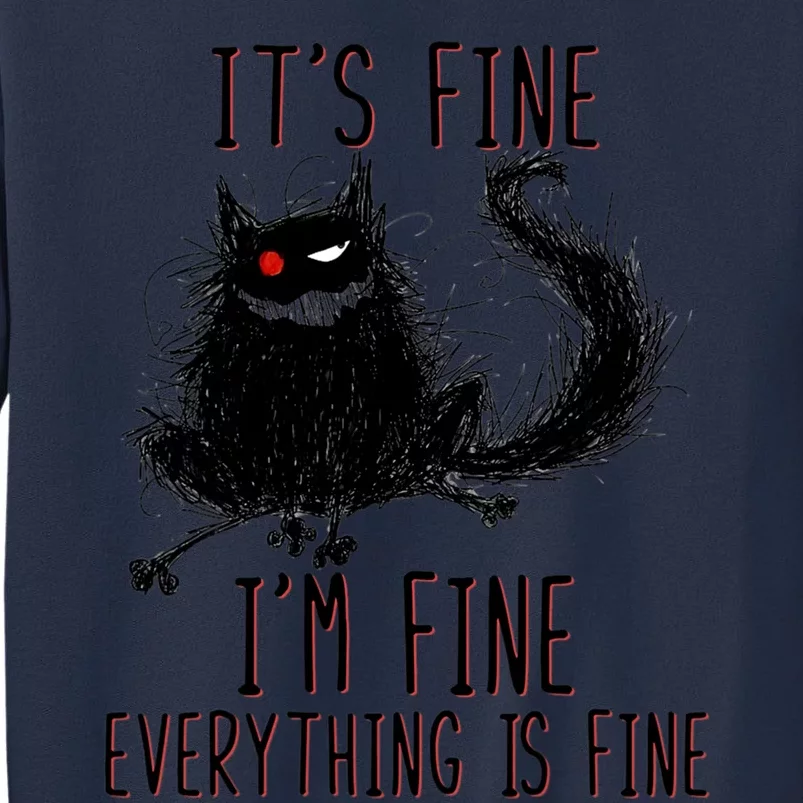 It's Fine I'm Fine Everything Is Fine Funny Black Cat Sweatshirt