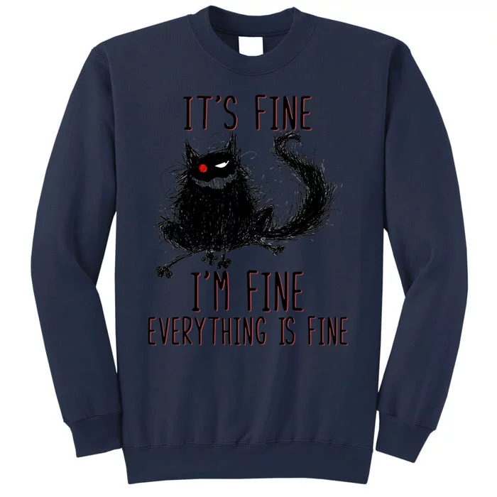 It's Fine I'm Fine Everything Is Fine Funny Black Cat Sweatshirt