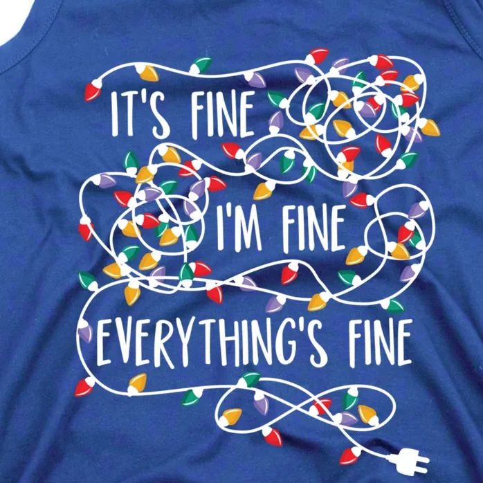 It's Fine I'm Fine Everything Is Fine Christmas Lights Cute Gift Tank Top