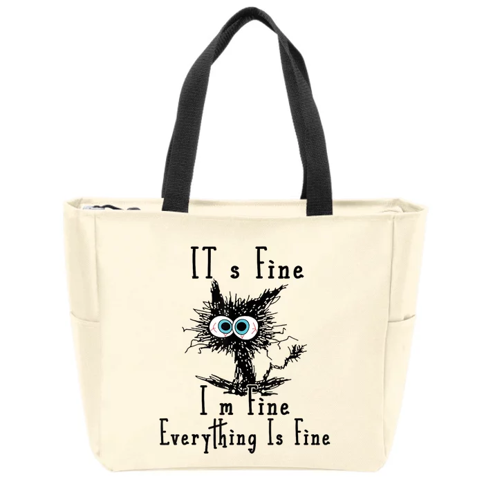 Its Fine Im Fine Everything Is Fine Funny Cat Zip Tote Bag