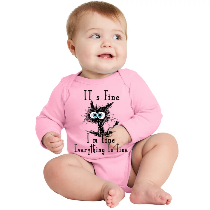 Its Fine Im Fine Everything Is Fine Funny Cat Baby Long Sleeve Bodysuit