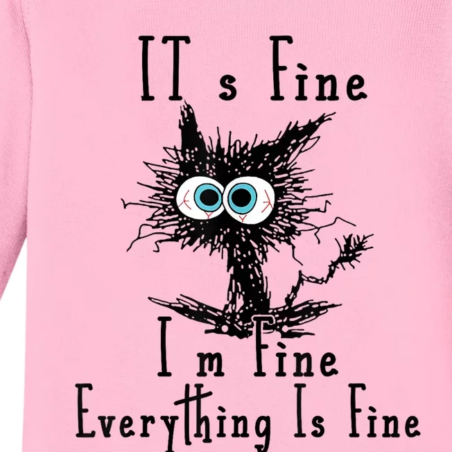 Its Fine Im Fine Everything Is Fine Funny Cat Baby Long Sleeve Bodysuit