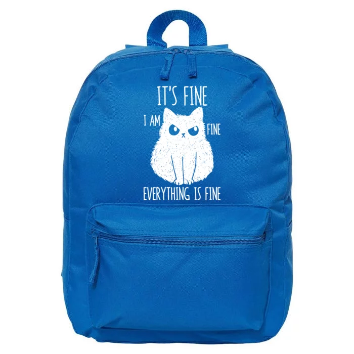 ItS Fine IM Fine Everything Is Fine Stressed Freakedout Gift 16 in Basic Backpack