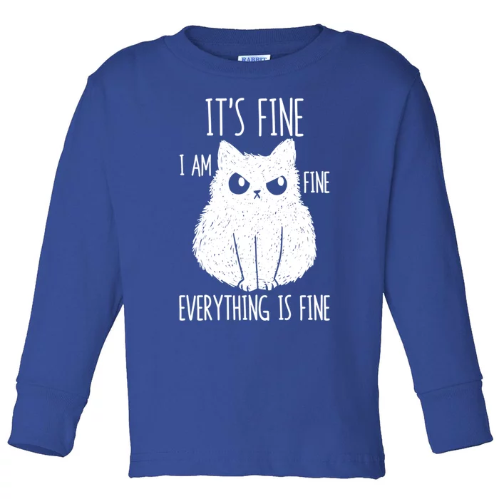 ItS Fine IM Fine Everything Is Fine Stressed Freakedout Gift Toddler Long Sleeve Shirt