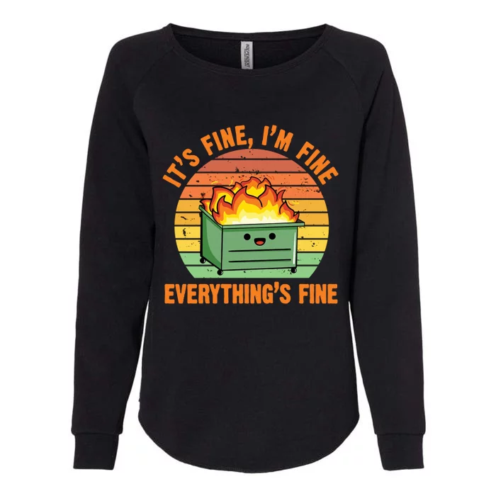 Its Fine Im Fine Everythings Fine Vintage Womens California Wash Sweatshirt