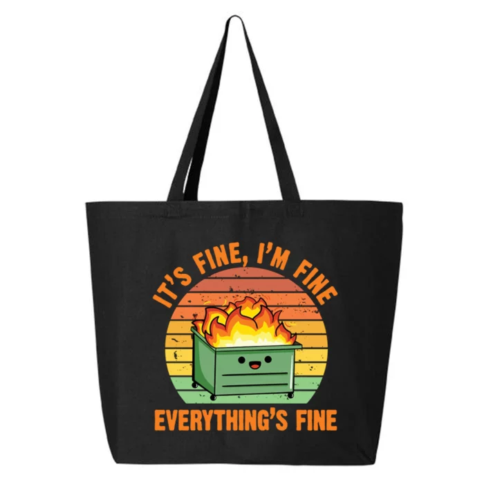 Its Fine Im Fine Everythings Fine Vintage 25L Jumbo Tote