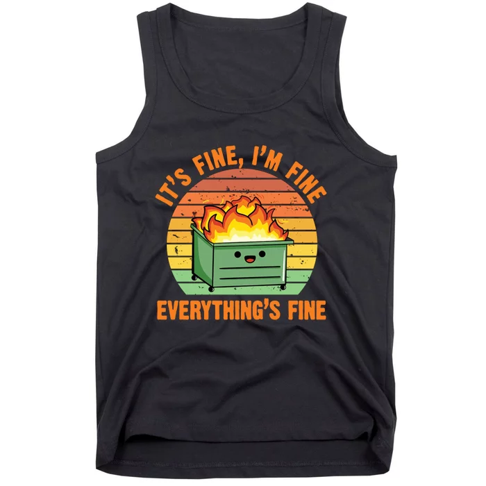 Its Fine Im Fine Everythings Fine Vintage Tank Top