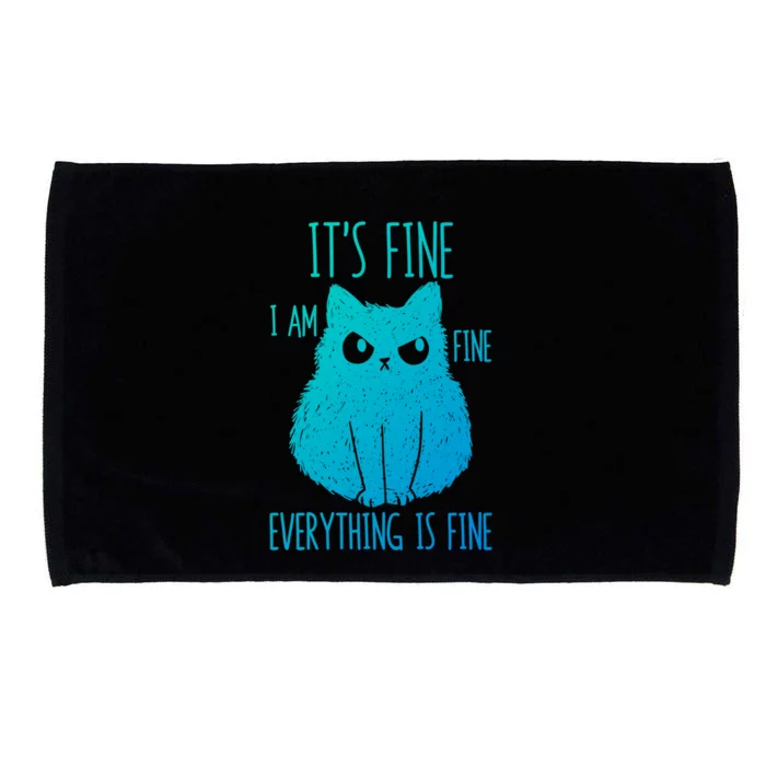 ItS Fine IM Fine Everything Is Fine Stressedout Black Cat Cool Gift Microfiber Hand Towel