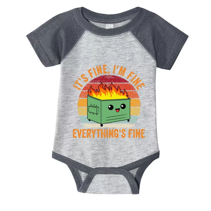 Its Fine Im Fine Everythings Fine Dumpster Fire Infant Baby Jersey Bodysuit