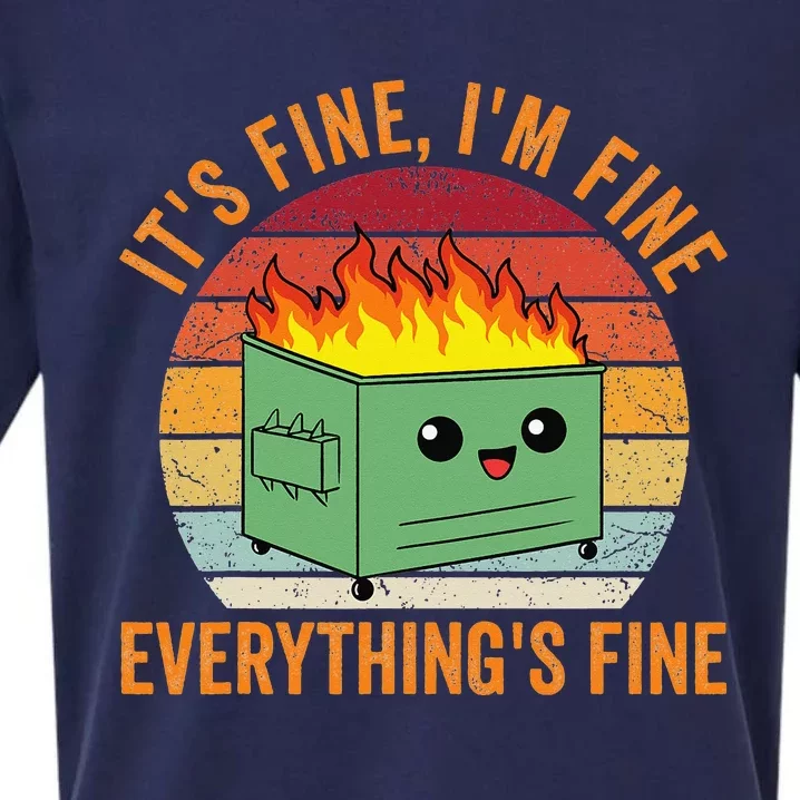 Its Fine Im Fine Everythings Fine Dumpster Fire Sueded Cloud Jersey T-Shirt