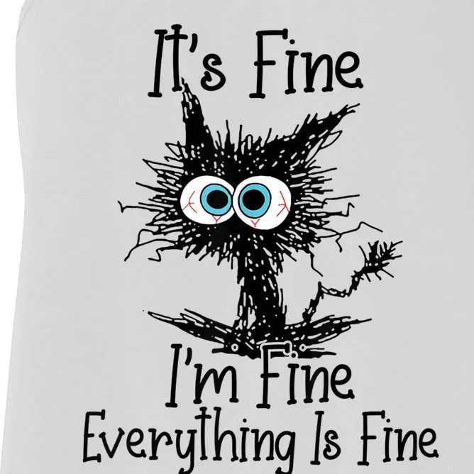 Its Fine Im Fine Everything Is Fine Funny Cat Women's Racerback Tank