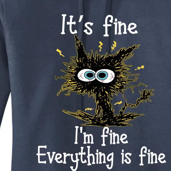 It's Fine I'm Fine Everything Is Fine Black Cat Bored Gift Women's Pullover Hoodie