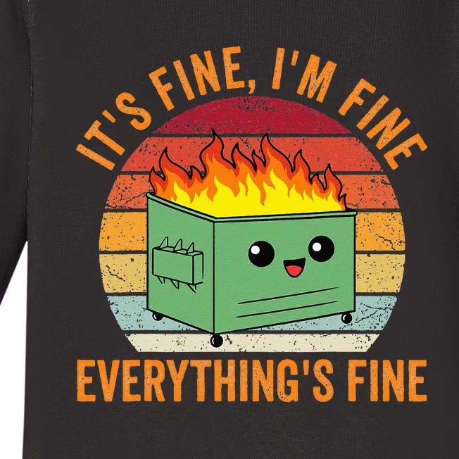 Its Fine Im Fine Everythings Fine Dumpster Fire Baby Long Sleeve Bodysuit