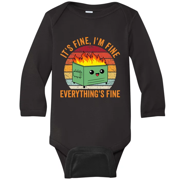 Its Fine Im Fine Everythings Fine Dumpster Fire Baby Long Sleeve Bodysuit