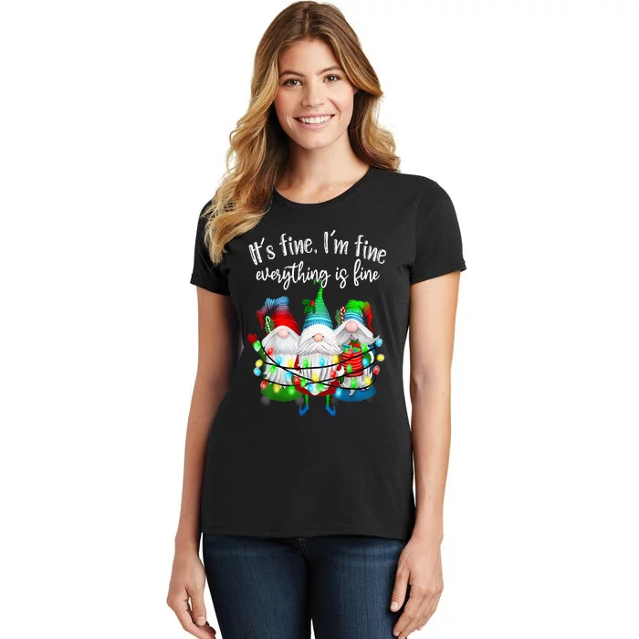 It's Fine I'm Fine Everything Is Fine Gnome Christmas Lights Women's T-Shirt