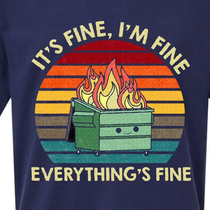 ItS Fine IM Fine EverythingS Fine Dumpster On Fire Sueded Cloud Jersey T-Shirt