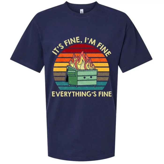 ItS Fine IM Fine EverythingS Fine Dumpster On Fire Sueded Cloud Jersey T-Shirt