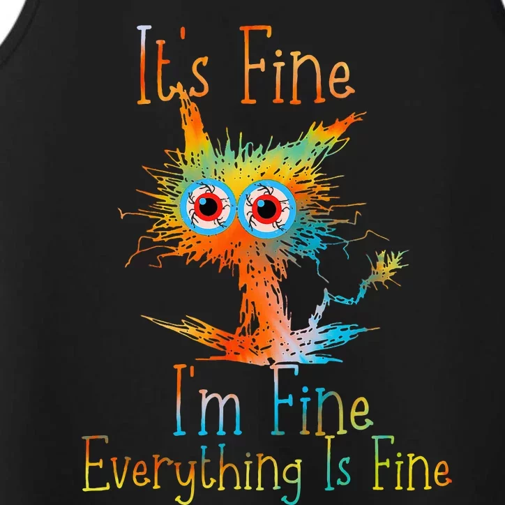 It's Fine I'm Fine Everything Is Fine Funny Black Cat Quote Performance Tank