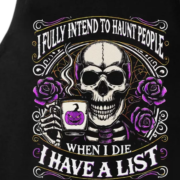 I Fully Intend To Haunt People When I Die Skeleton Halloween Ladies Tri-Blend Wicking Tank