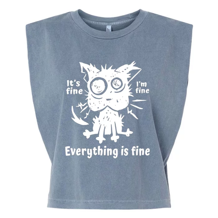 It's Fine I'm Fine Everything Is Fine, Funny Cat Fathers Day Garment-Dyed Women's Muscle Tee