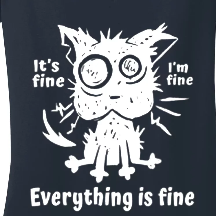 It's Fine I'm Fine Everything Is Fine, Funny Cat Fathers Day Women's V-Neck T-Shirt