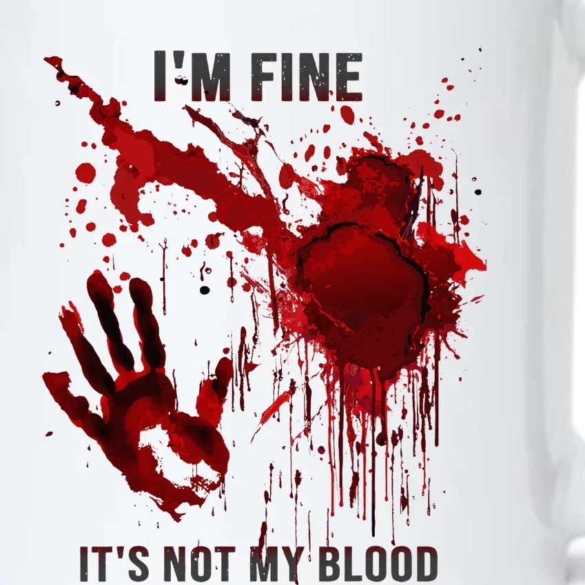 IM Fine ItS Not My Blood Splatter Blood Stained Bloody Black Color Changing Mug