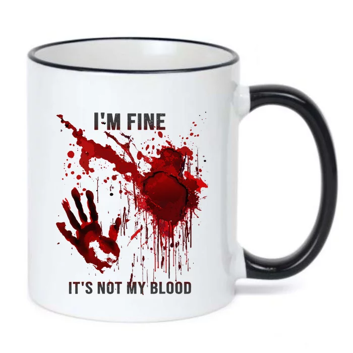 IM Fine ItS Not My Blood Splatter Blood Stained Bloody Black Color Changing Mug