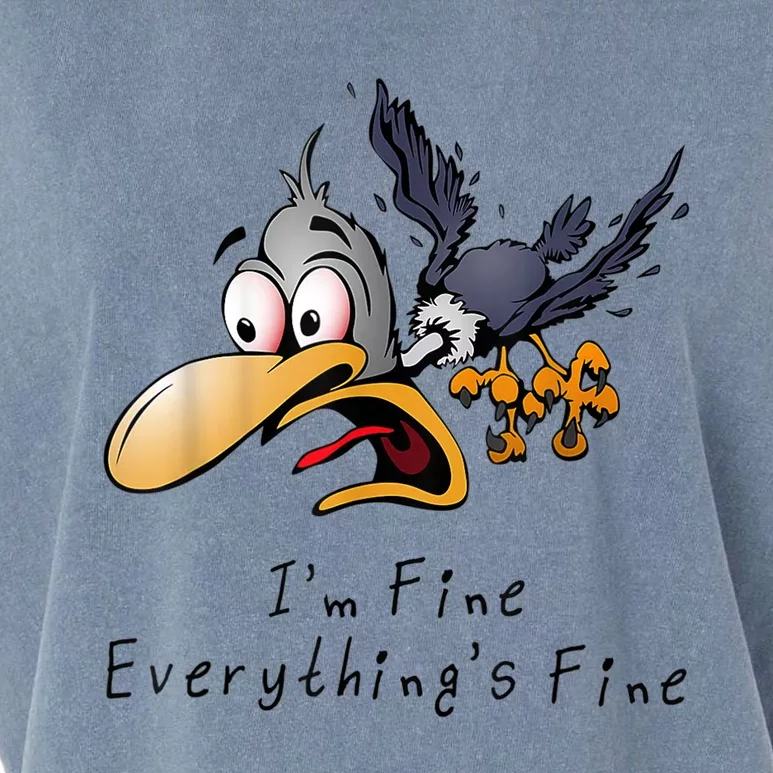 It's Fine I'm Fine Everything Is Fine Funny Cartoon Bird Garment-Dyed Women's Muscle Tee