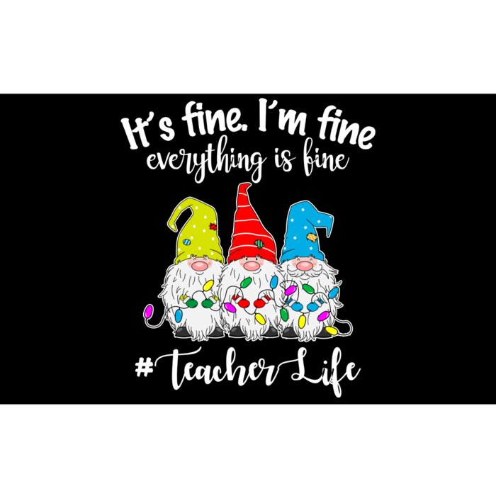 It's Fine I'm Fine Everything Is Fine Christmas Gnomes Teacher Life Bumper Sticker