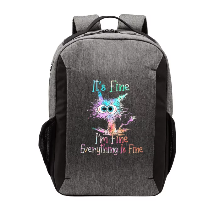 It's Fine I'm Fine Everything Is Fine Vector Backpack