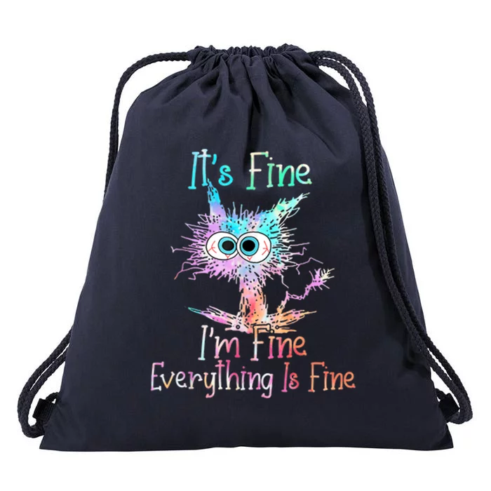 It's Fine I'm Fine Everything Is Fine Drawstring Bag