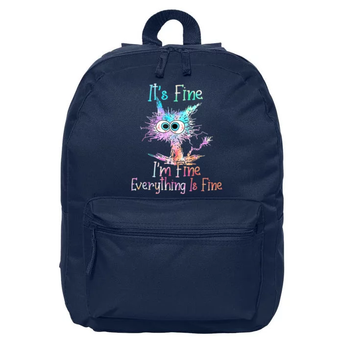 It's Fine I'm Fine Everything Is Fine 16 in Basic Backpack