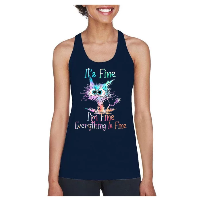 It's Fine I'm Fine Everything Is Fine Women's Racerback Tank